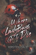 Where Ladybugs Go to Die