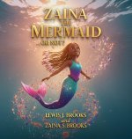 Zaina The Mermaid... Or Not?