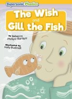 The Wish & Gill the Fish