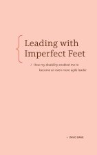 Leading with Imperfect Feet