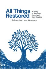 All Things Restored