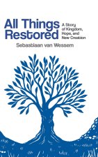 All Things Restored