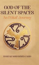 God of the Silent Spaces