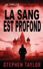 Le Sang Est Profond