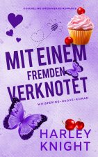 Mit einem Fremden verknotet