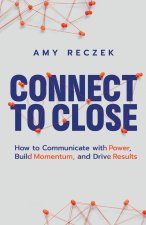 Connect to Close