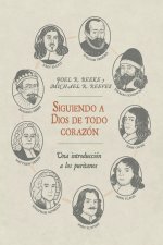 Siguiendo a Dios de todo corazon