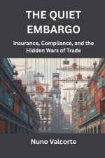 The Quiet Embargo