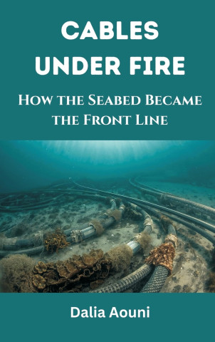 Cables Under Fire