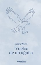 Vuelos de un Águila