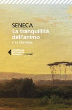 tranquillità dell'animo-La vita felice