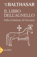 libro dell'Agnello. Sulla rivelazione di Giovanni