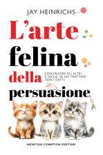 arte felina della persuasione