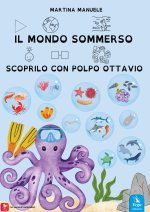 mondo sommerso. Scoprilo con Polpo Ottavio