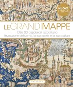 grandi mappe. Oltre 60 capolavori raccontano l'evoluzione dell'uomo, la sua storia e la sua cultura