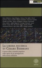libera ricerca di Cesare Bermani. Culture altre e mondo popolare nelle opere di un protagonista della storia militante