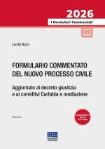 Formulario commentato del nuovo processo civile. Aggiornato al decreto giustizia e ai correttivi Cartabia e mediazione