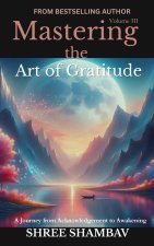 Mastering the Art of Gratitude