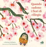 Quando cadono i fiori di ciliegio