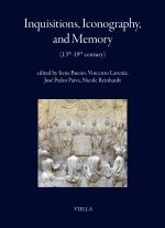 Inquisitions, iconography, and memory (13th-19th century)