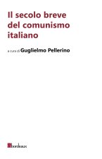 secolo breve del comunismo italiano