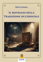 risveglio della tradizione occidentale