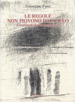 regole non piovono dal cielo. Grammatiche immaginarie