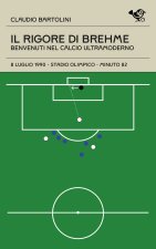 rigore di Brehme. Benvenuti nel calcio ultramoderno