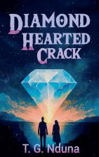 Diamond Hearted Crack