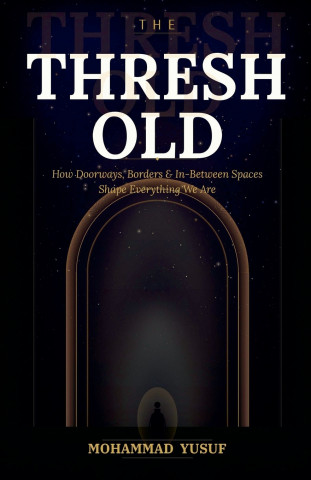 THE THRESHOLD