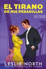 El tirano de mis pesadillas