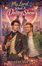 My Lord, What A Dating Show