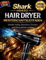 Shark HD430 Hair Dryer Meisterschaftsleitfaden 2026 Edition