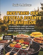 Ricettario per cestello rotante da barbecue