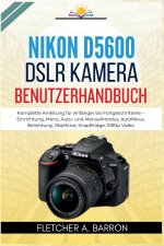 Nikon D5600 DSLR Kamera Benutzerhandbuch