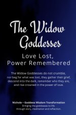 The Widow Goddesses