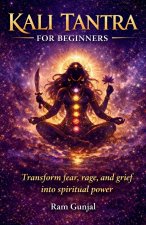 Kali Tantra for Beginners