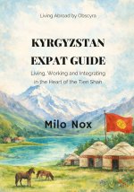 Kyrgyzstan Expat Guide