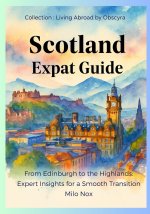 Scotland Expat Guide