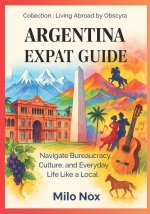 Argentina Expat Guide