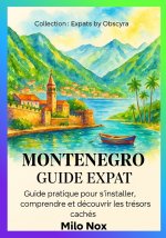 Monténégro Guide Expat