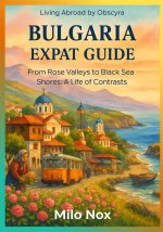 Bulgaria Expat Guide