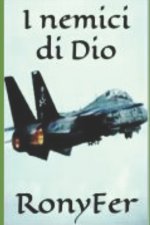 I nemici di Dio