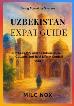 Uzbekistan Expat Guide