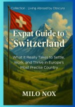 Expat Guide to Switzerland