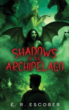 SHADOWS OF THE ARCHIPELAGO