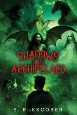 SHADOWS OF THE ARCHIPELAGO