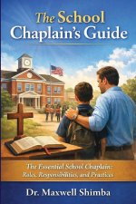 THE SCHOOL CHAPLAIN'S GUIDE