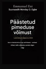 Päästetud pimeduse võimust - Laiendatud väljaanne 2025