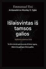 Išvaduotas iš tamsos galios - Išplėstinis leidimas 2025 m.